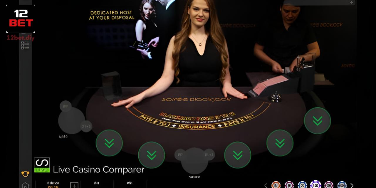 Blackjack 12Bet - Tìm Hiểu Luật Chơi Và 3 Tính Năng Nổi Bật 4 Tính năng mới được cập nhật trong trò chơi