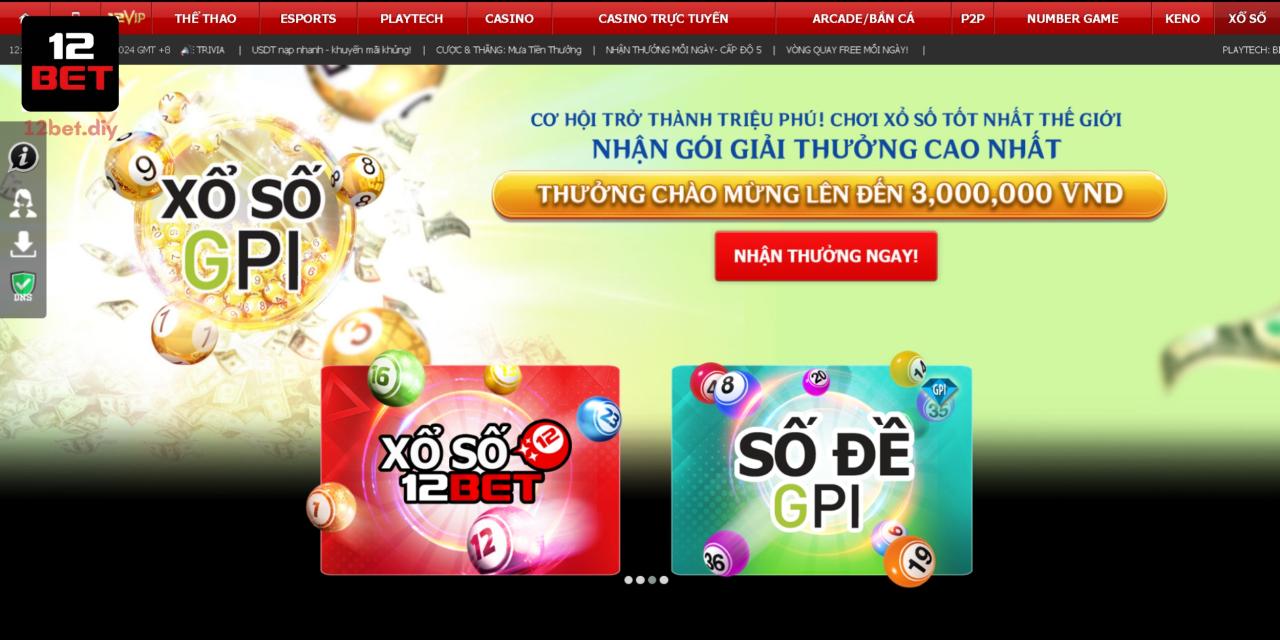 Giới Thiệu 12Bet - Nhà Cái Cá Cược Đẳng Cấp Số 1 Châu Á 5 Xổ số với tỷ lệ thắng cao được nhiều người tham gia yêu thích